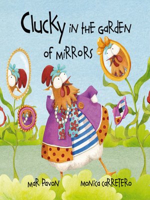 cover image of Clucky in the Garden of Mirrors